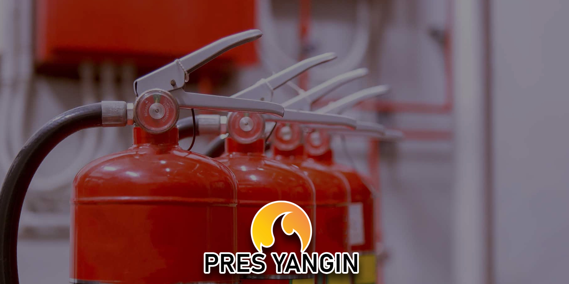 PRES YANGIN GÜVENLİK SİSTEMLERİ